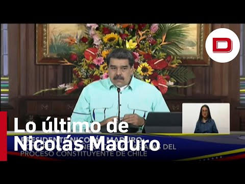Maduro, sobre el cambio de Constitución en Chile: «Faltó liderazgo»