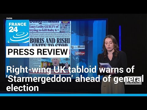 Right-wing UK tabloid warns of 'Starmergeddon' ahead of Thursday's general election • FRANCE 24