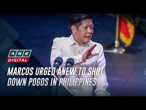 Marcos urged anew to shut down POGOs in Philippines | ANC