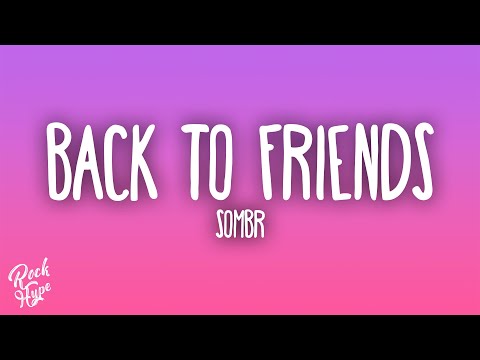 sombr - back to friends