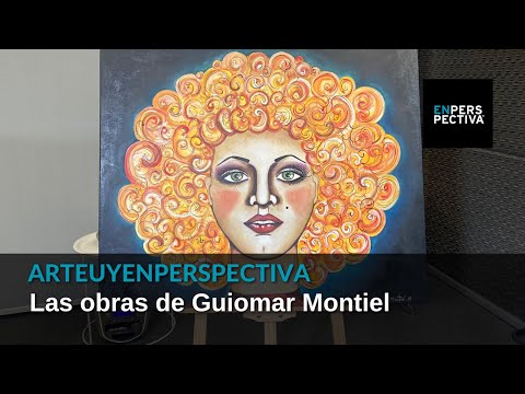 #ArteUyEnPerspectiva: Las obras de Guiomar Montiel