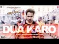 Dua Karo Video  Street Dancer 3D  Varun Dhawan,Shraddha K  Arijit Singh, Bohemia, Sachin- Jigar