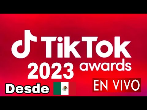 TikTok Awards 2023 en vivo en Español, ceremonia de premiación, Tiktok 2023 en vivo México
