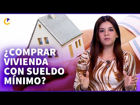 ¿Los peruanos pueden comprar una vivienda ganando el sueldo mínimo?