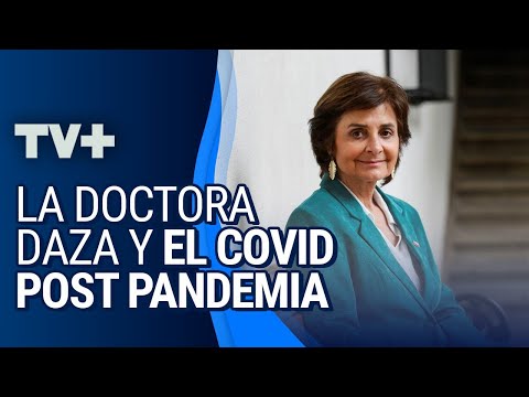 La doctora Daza y el Covid post pandemia