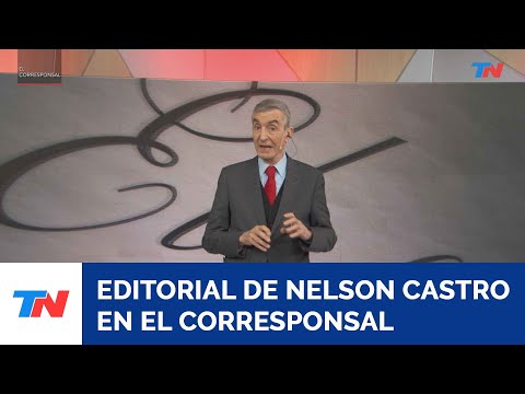 LA MEJOR SEMANA DEL GOBIERNO I El editorial de Nelson Castro en El Corresponsal