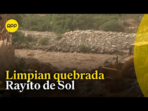 Chosica: Realizan trabajos de limpieza en quebrada Rayito de Sol