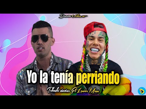 Tekashi 6ix9ine Ft Lenier Mesa - Yo la tenía perriando (Audio)