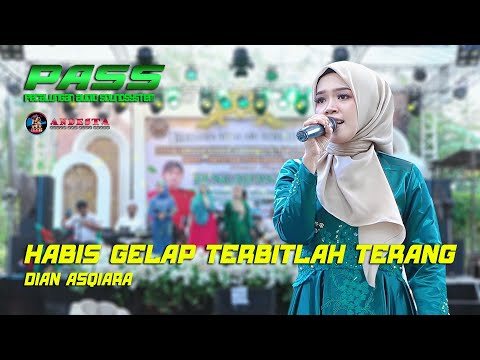 HABIS GELAP TERBITLAH TERANG ~ DIAN ASQIARA ~ PASS RELIGI 2025
