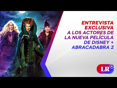 Entrevista a los protagonistas de Abracadabra 2, la nueva película de Disney + | #LR