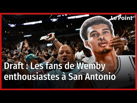 Draft à San Antonio : les fans de Wemby au rendez-vous