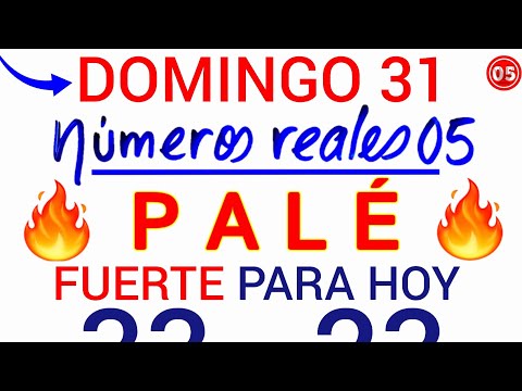 Qué PALÉ y SÚPER para GANAR HOY DOMINGO 31/03/2024/ PALÉ y SÚPER que MAS SALEN HOY/Números reales 05