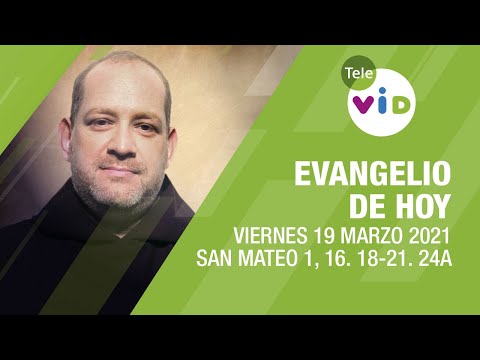 El evangelio de hoy, Viernes 19 de Marzo de 2021 ? Lectio Divina - Tele VID