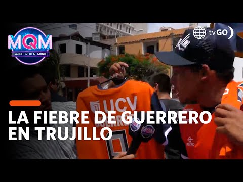 Mande Quien Mande: La presentación oficial de Guerrero en Trujillo (HOY)