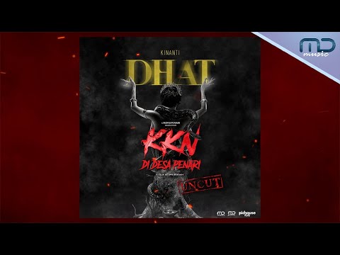 DHAT : Sinden KKN - Kinanti (Official Audio) | KKN di Desa Penari