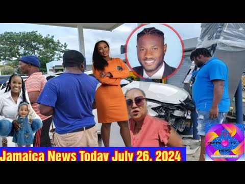 Jamaica News Today July 26, 2024