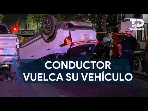 Conductor en presunto estado de ebriedad vuelca su auto al sur de Monterrey