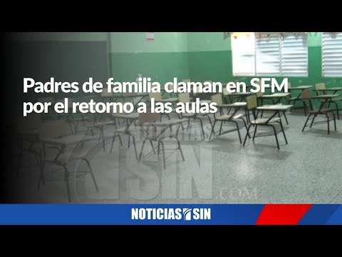 Padres de familia claman en SFM por el retorno a las aulas