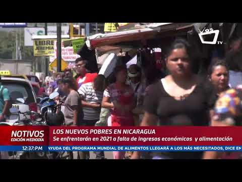 Los nuevos pobres en Nicaragua 2021
