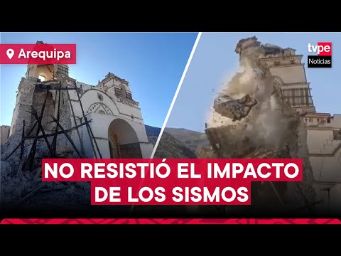 Arequipa: torre de iglesia termina por colapsar tras continuos sismos