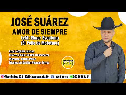 Jose Suarez - Amor de siempre