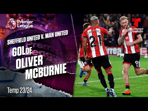 Goal Oliver McBurnie. Sheffield United v. Manchester United 1-1 23-24 | Telemundo Deportes