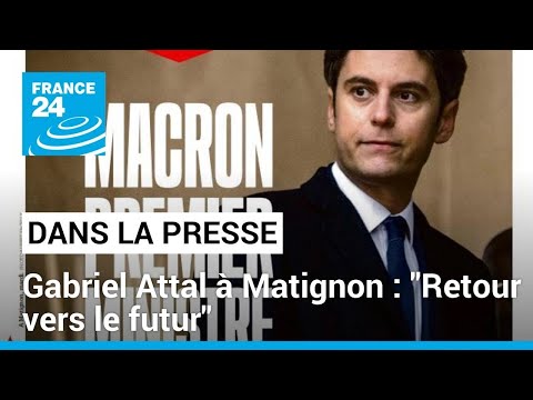 Gabriel Attal à Matignon : Retour vers le futur • FRANCE 24