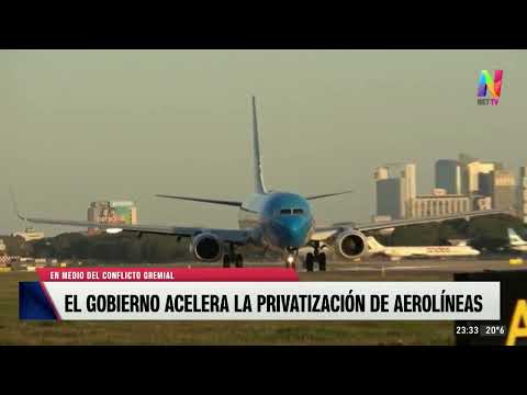 El Gobierno acelera la privatización de Aerolíneas Argentinas