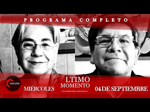 #ÚltimoMomento | PROGRAMA COMPLETO | 04.09.2024 | #CabildeoDigital