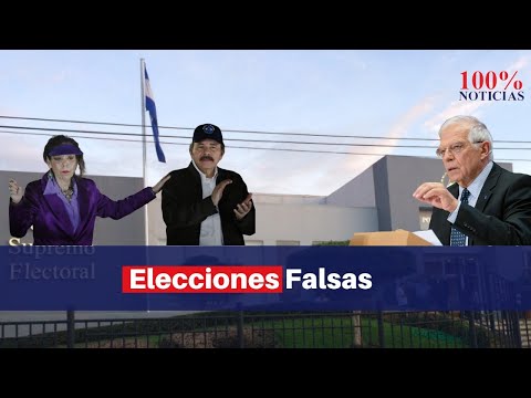 Borrell: elecciones que se celebrarán en Nicaragua son falsas, al ser organizadas por dictadura