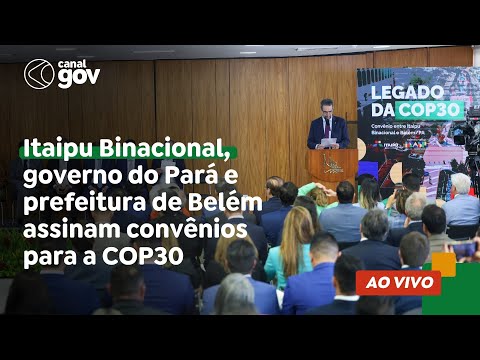 Lula acompanha assinatura de convênios entre Itaipu, governo do Pará e prefeitura de Belém