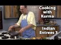 S1E03 Indian Entrees 3   Cooking for Krishna with Kurna