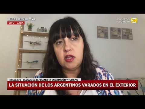 La situación de los argentinos varados en el exterior en Hoy Nos Toca a las Diez