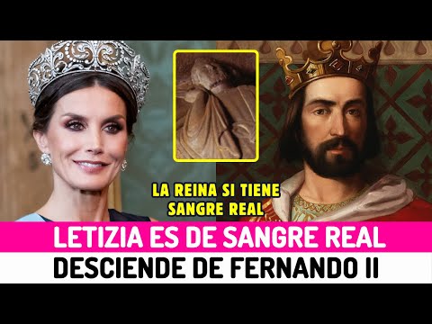 Se DESCUBRE que la REINA LETIZIA es de SANGRE REAL es DESCENDIENTE del REY FERMANDO II de LEON