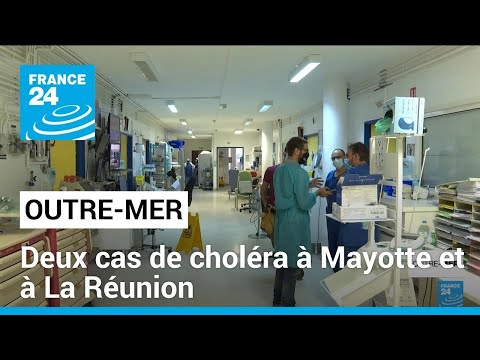 Deux cas isolés de choléra détectés à Mayotte et à La Réunion • FRANCE 24
