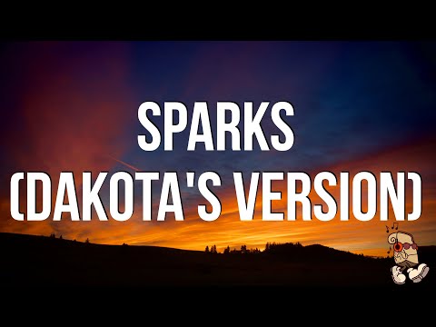 Sparks (Dakota's Version)