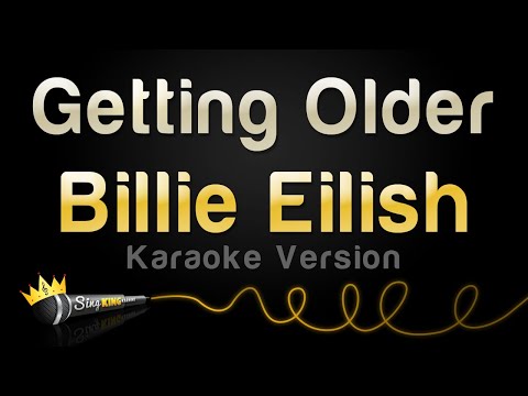 Billie Eilish - Getting Older (Karaoke Version)