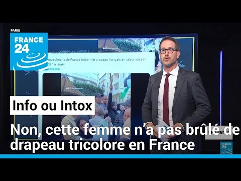 Non, cette femme n’a pas brûlé de drapeau tricolore en France • FRANCE 24