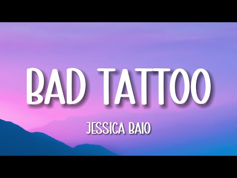 Jessica Baio - Bad Tattoo (Lyrics)