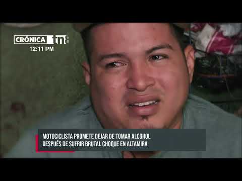 ¡Sobreviví!: El «guaro» casi mata a Anthony tras accidente en Managua - Nicaragua