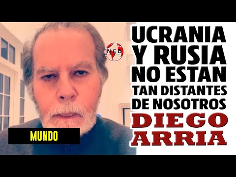 UCRANIA Y RUSIA NO ESTAN TAN DISTANTES DE NOSOTROS  Diego Arria