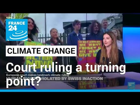 Will landmark European climate ruling become legal turning point? • FRANCE 24 English