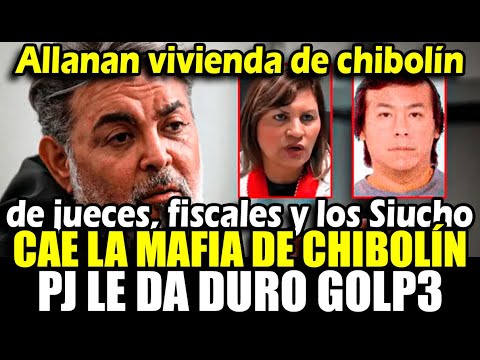 Allanan viviendas de Chibolín, Fiscal y Los SIucho, PJ autoriza allanamiento y le da duro golp3 a ch