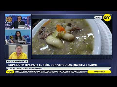 Cucho La Rosa enseña cómo preparar una sopa nutritiva para combatir el frío