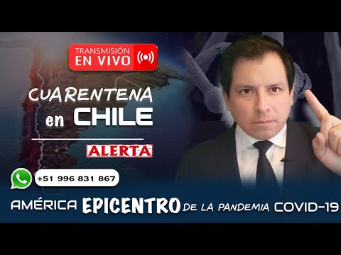 CHILE EN CUARENTENA NUEVAMENTE PESE A VACUNACIÓN