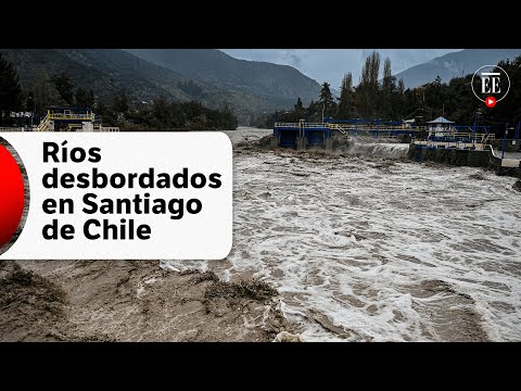 Los desbordamientos de dos ríos de Santiago de Chile dejan más de 300 damnificados | El Espectador