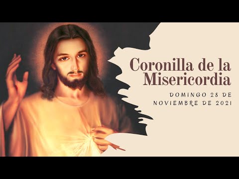 Coronilla de la Misericordia | Domingo 28 de Noviembre | Wilson Tamayo