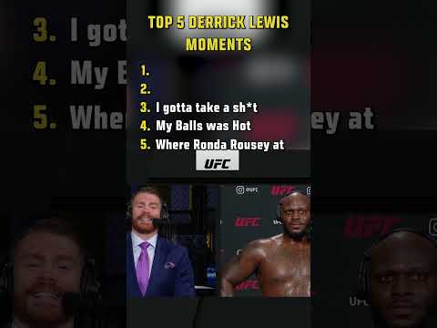 Top 5 Derrick Lewis Moments #ufcedmonton