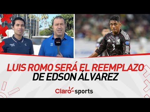 Luis Romo será el reemplazo de Edson Álvarez en Copa América