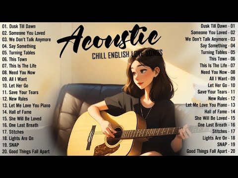 Soft Acoustic Songs 2025 🎈 Best Chill English Acoustic Love Songs 🎈 Top Chill Acoustic Music 2025